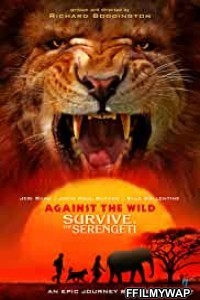 Against the Wild 2 Survive the Serengeti (2016) Hindi Dubbed