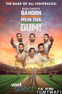 Bandon Mein Tha Dum (2022) Hindi Web Series