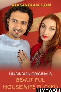 Beautiful Housewife Fcked (2022) NiksIndian Original