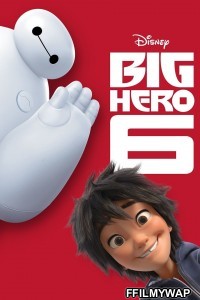 Big Hero 6 (2014) Hindi Dubbed