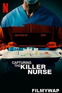 Capturing the Killer Nurse (2022) Hindi Dubbed