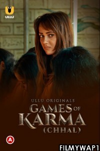 Games Of Karma Chhal (2022) Ullu Original