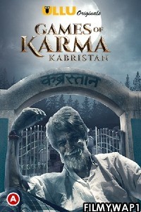 Games of Karma Kabristan (2021) Ullu Original