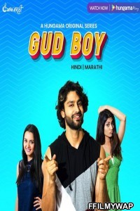 Gud Boy (2021) Hindi Web Series