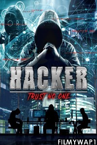 Hacker Trust No One (2021) Hindi Dubbed