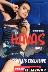 Havas (2023) HotX Hindi Short Film