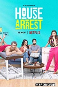 House Arrest (2019) Bollywood Movie HD