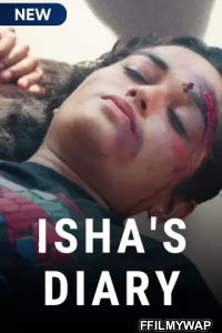 Ishas Diary (2021) Hindi Web Series