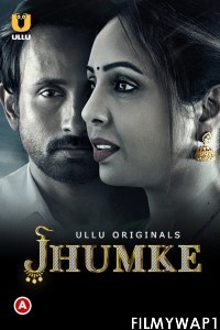 Jhumke (2022) Ullu Original