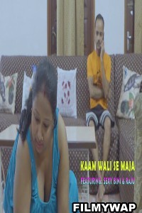 Kaamwali Se Maza (2023) XPrime Hindi Short Film