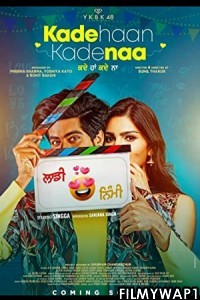 Kade Haan Kade Naa (2021) Punjabi Movie