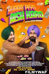 Khaao Piyo Aish Karo (2022) Punjabi Movie