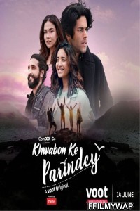 Khwabon Ke Parindey (2021) Hindi Web Series