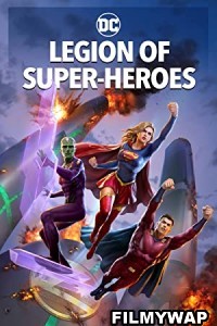 Legion of Super Heroes (2023) English Movie