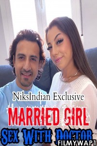 Married Girl Sex With Doctor (2021) NiksIndian Original