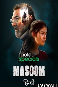 Masoom (2022) Hindi Web Series