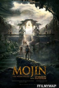 Mojin The Worm Valley (2019) Hindi Dubbed