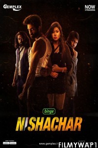 Nishachar (2022) Hindi Web Series