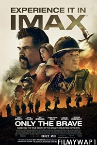 Only the Brave (2017) Hindi Dubbed