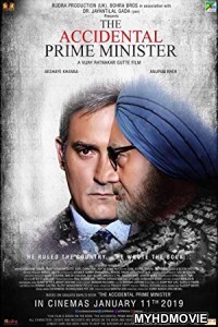 The Accidental Prime Minister (2019) Bollywood Movie