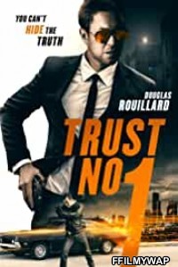 Trust No 1 (2019) Hindi Dubbed