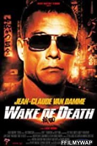 Wake Of Death (2005) Hindi Dubbed