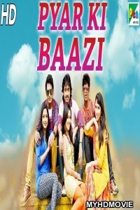 Pyar Ki Baazi (2019) South Indian Hindi Dubbed Movie