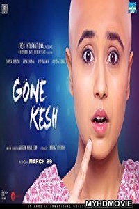 Gone Kesh (2019) Bollywood Movie HD