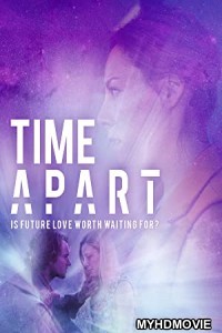 Time Aparta (2020) Hindi Dubbed