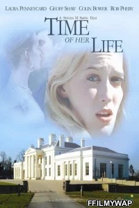 Time of Her Life (2005) Hindi Dubbed