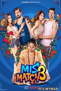 Mismatch 3 (2020) Bengali Web Series