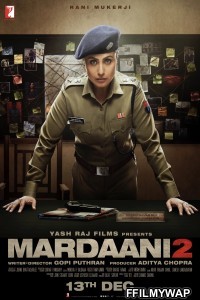 Mardaani 2 (2019) Hindi Movie