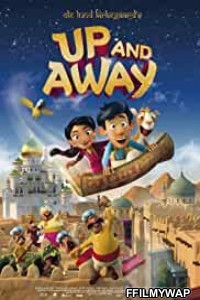 Up And Away (2018) Hindi Dubbed