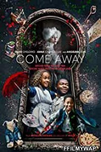 Come Away (2020) English Movie