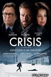 Crisis (2021) English Movie