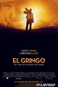 El Gringo (2012) Hindi Dubbed