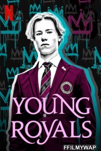 Young Royals (2021) Hindi Web Series