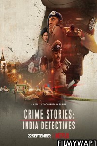 Crime Stories India Detectives (2021) Hindi Web Series