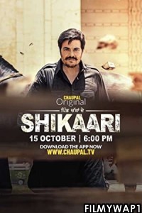 Shikaari (2021) Punjabi Web Series