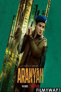 Aranyak (2021) Hindi Web Series