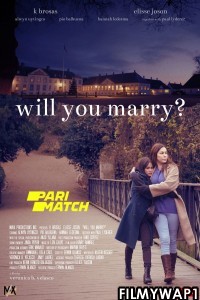 Will You Marry (2021) Hindi Dubbed