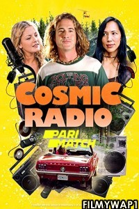 Cosmic Radio (2021) Bengali Dubbed