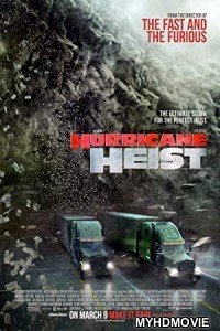 The Hurricane Heist (2018)