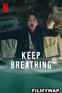 Keep Breathing (2022) Hindi Web Series