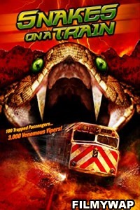 Snakes on a Train (2006) Hindi Dubbed