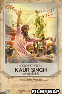 Padma Shri Kaur Singh (2022) Punjabi Movie