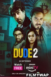 Dude (2022) Season 2 Hindi Web Series