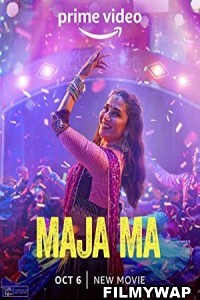 Maja Ma (2022) Hindi Movie