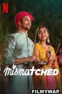 Mismatched (2022) Season 2 Hindi Web Series