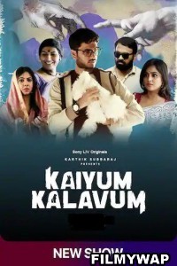 Kaiyum Kalavum (2022) Hindi Web Series